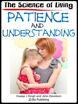cover image of The Science of Living With Patience and Understanding